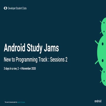 Android study jams - new to programming track sessions 2