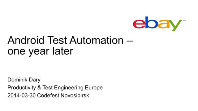 Android Test Automation – one year later