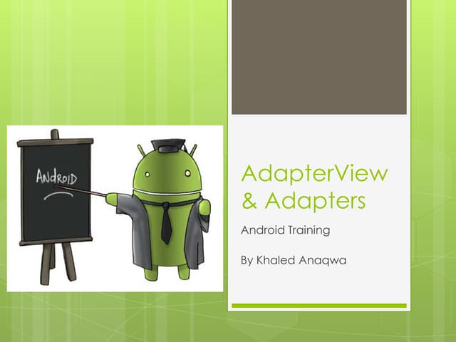Android Training (AdapterView & Adapter)