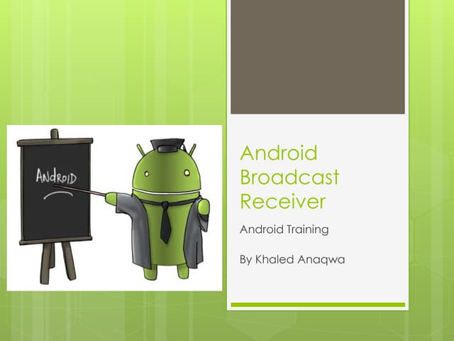 Android Training (Broadcast Receiver)