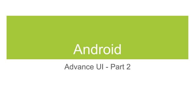 Android ui part 2