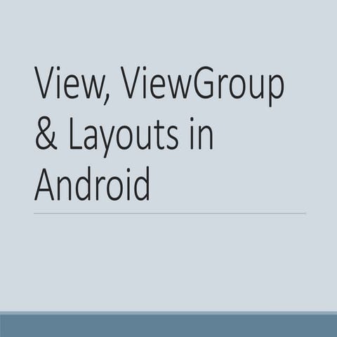 Android PPT OF TOPIC Views_LinearLayout.pptx