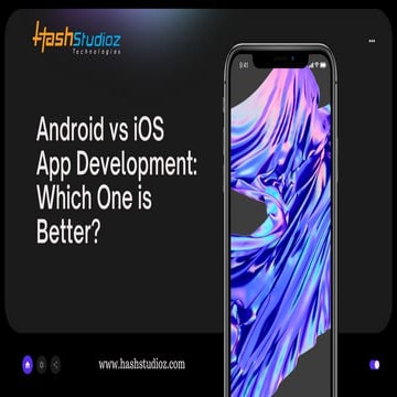 Android vs iOS App Development Which One is Better | PPT