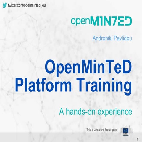 OSFair2017 Training | OpenMinTeD platform training