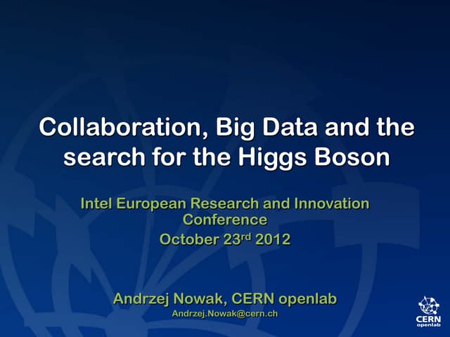 Collaboration, Big Data and the  search for the Higgs Boson
