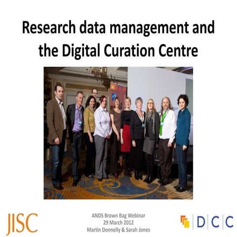 Research data management and the Digital Curation Centre