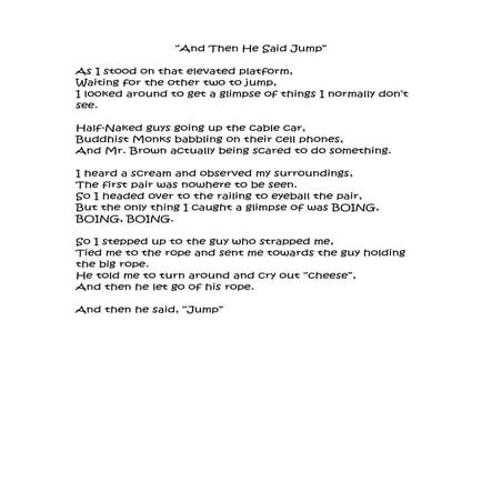 And then he said jump