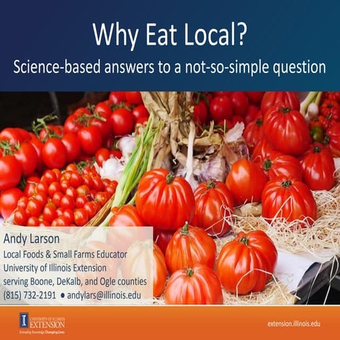 Andy Larson - Why Eat Local? Science-based answers to a not-so-simple question
