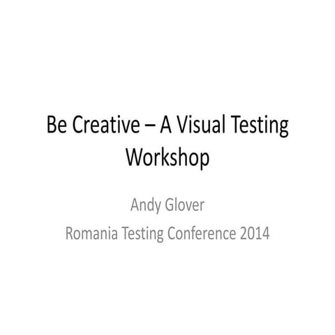 Andy glover  - Visual Testing Workshop
