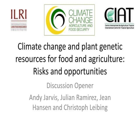 Climate change and plant genetic resources for food and agriculture - FAO Jul...