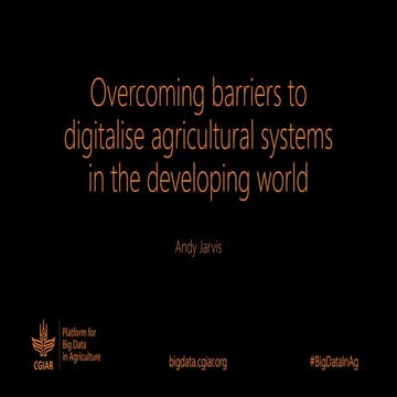 Overcoming barriers to digitalise agricultural systems in the developing world