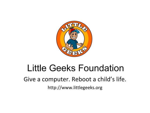 Andy Walker - Little Geeks Foundation