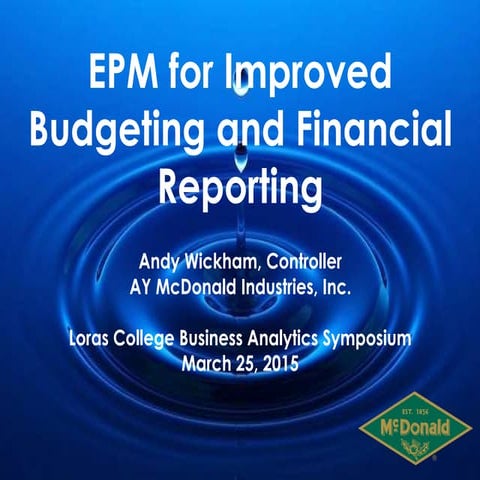Implementation of EPM for Improved Multi-Business Budgeting and Financial Rep...