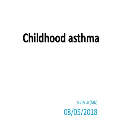 Childhood asthma & TB