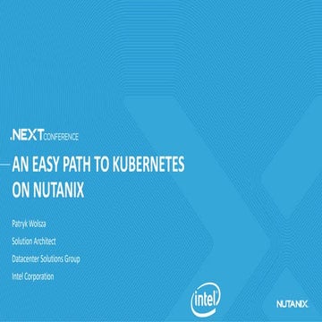 An Easy Path to Kubernetes on Nutanix 