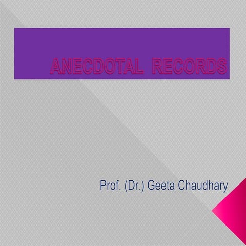 ANECDOTAL  RECORDS for BSc Nursing students