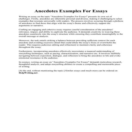 Anecdotes Examples For Essays. Anecdotes can be used to support your ...