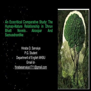 An Ecocritical Comparative Study_ The Human-Nature Relationship in Dhruv Bhatt Novels Akoopar and Samundrantike 