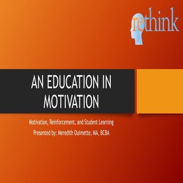 An Education in Motivation