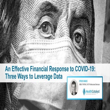 An Effective Financial Response to COVID-19: Three Ways to Leverage Data