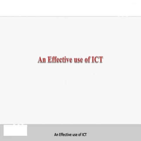 An effective use of ict