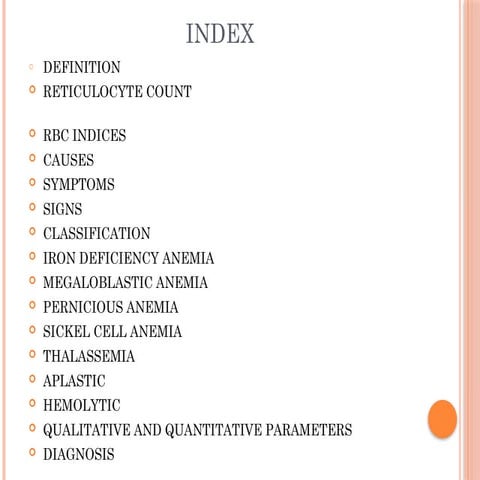 Anemia  ppt tells about Animia and its type