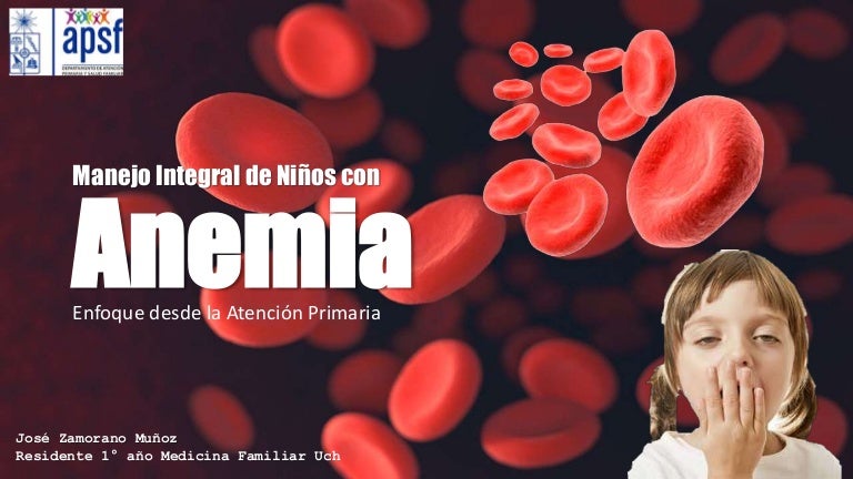 Anemia en niños- Enfoque desde Atención Primaria