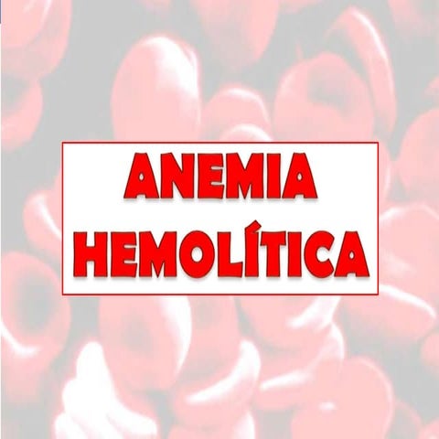 Anemia hemolítica   