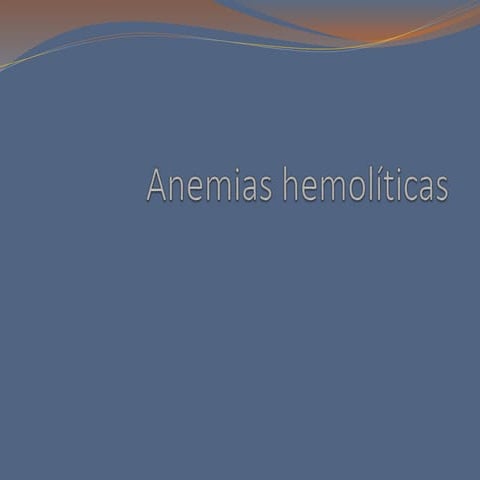 Anemias hemolíticas - hematologia