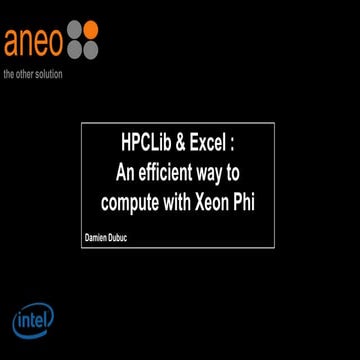 HPCLib & Excel : An efficient way to compute with Xeon PHI