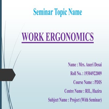 Aneri_09_PDIS_Seminar-Work Ergonomics.pptx