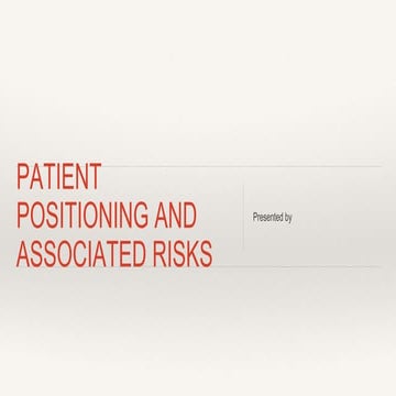 Report on Patient Positioning for Anesthesia