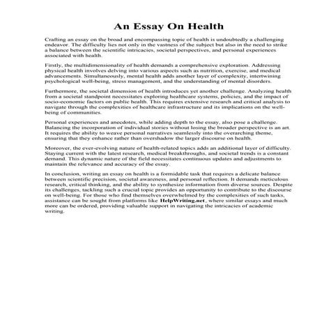 An Essay On Health. Health And Wellness Essay Paper Moreover, There Is Nothin...