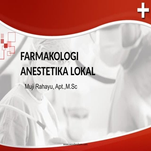 Anestetika Lokal dalam keperawatan anestesiologi