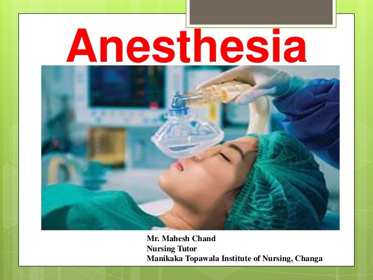 Anesthesia Ppt Anesthesia Ppt