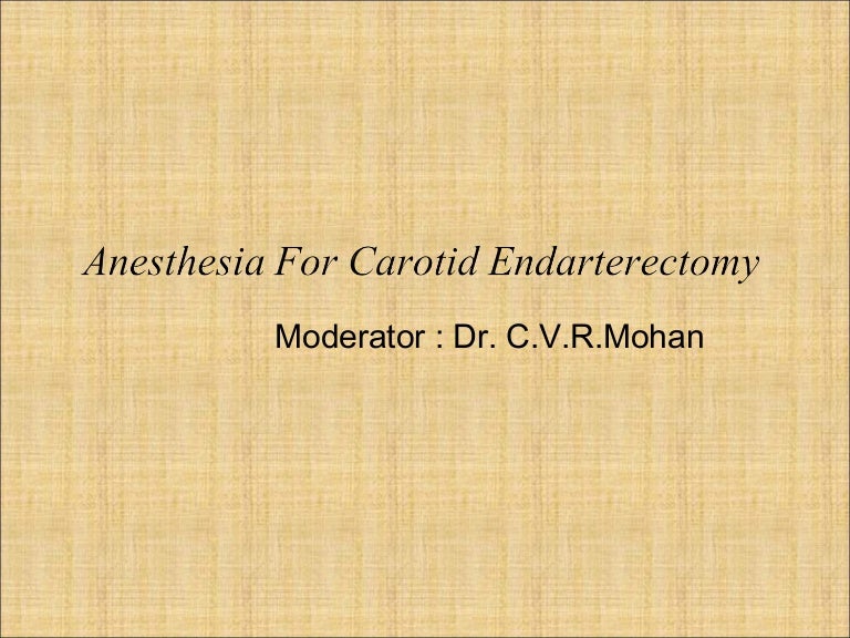 carotid endarterectomy anesthesia