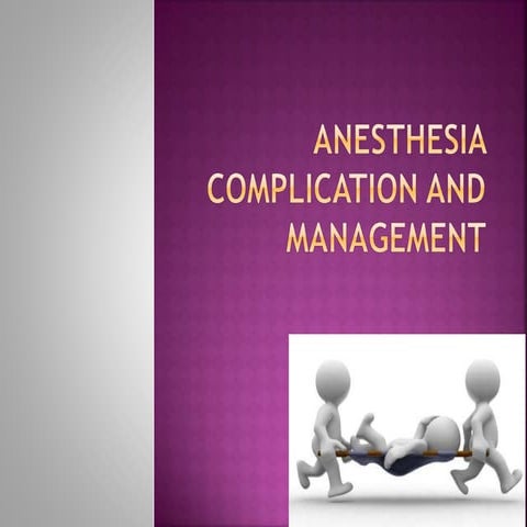 Comprehensive Overview of Anesthesia Complications and Prevention ...
