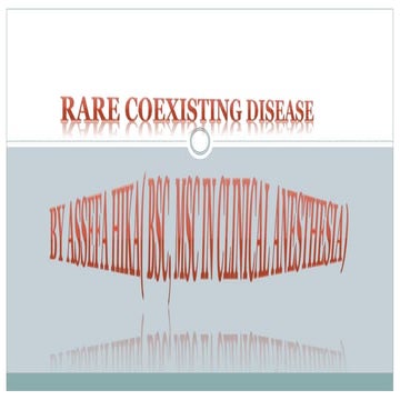 Anesthesia consideration of Rare coexisting disease.pptx