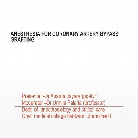 Anesthesia for coronary artery bypass grafting