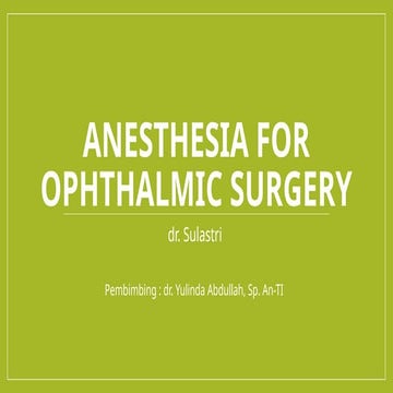 Anesthesia for Ophthalmic Surgery | PDF