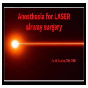Anesthesia for laser airway surgery