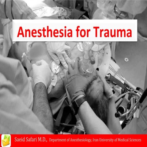 Anesthesia for Trauma 