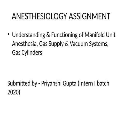 Anesthesia_Gas_Systems Presenation with Diagrams and labels