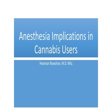 Anesthesia Implications in cannabis Users.pptx