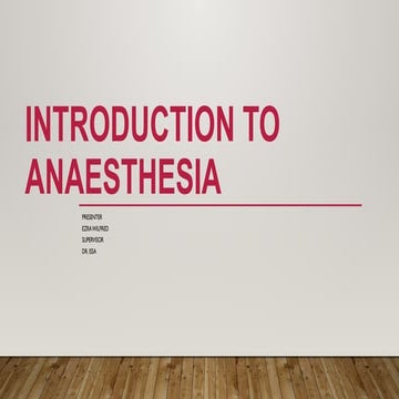 Anesthesia & its types | PPTX