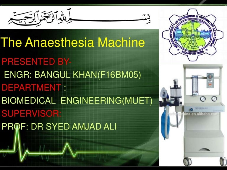 Anesthesia Machine and their Anatomy
