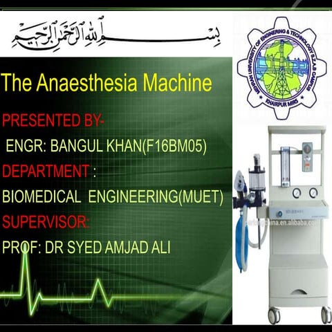 Anesthesia Machine and their Anatomy