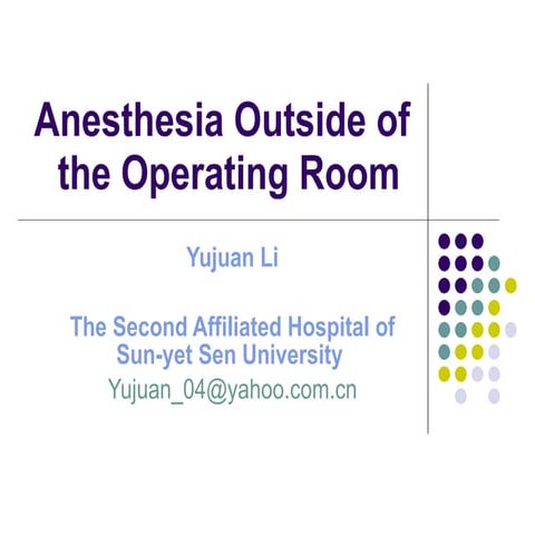 Anesthesia outside the operating room