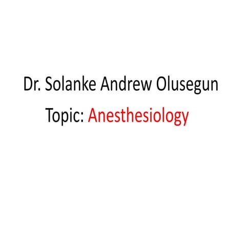 Anesthesiology