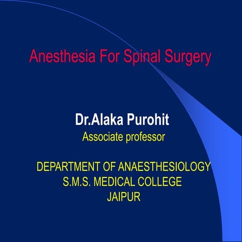 Anesthetic considerations for spinal surgery